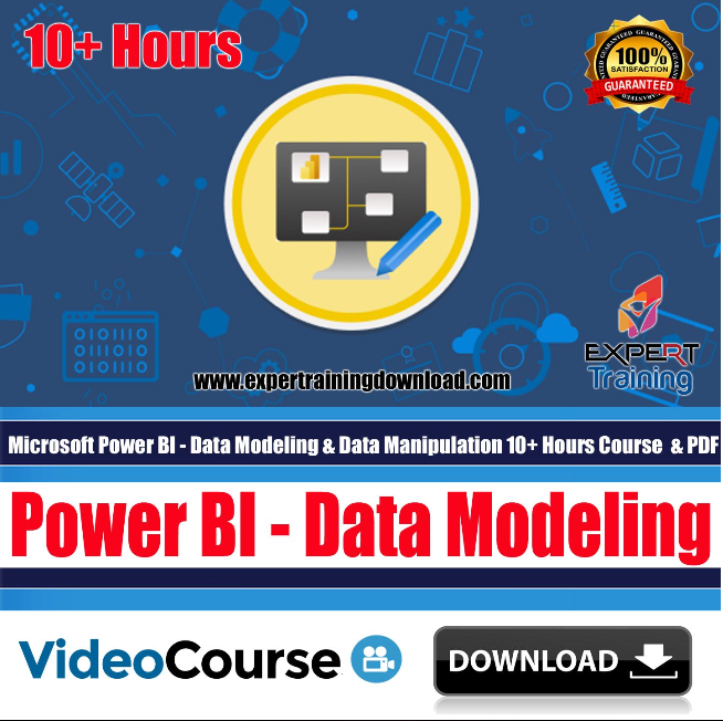 Microsoft Power BI – Data Modeling & Data Manipulation 10+ Hours Course & PDF Guides