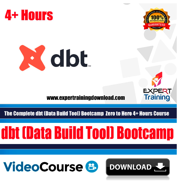 The Complete dbt (Data Build Tool) Bootcamp Zero to Hero 4+ Hours Course